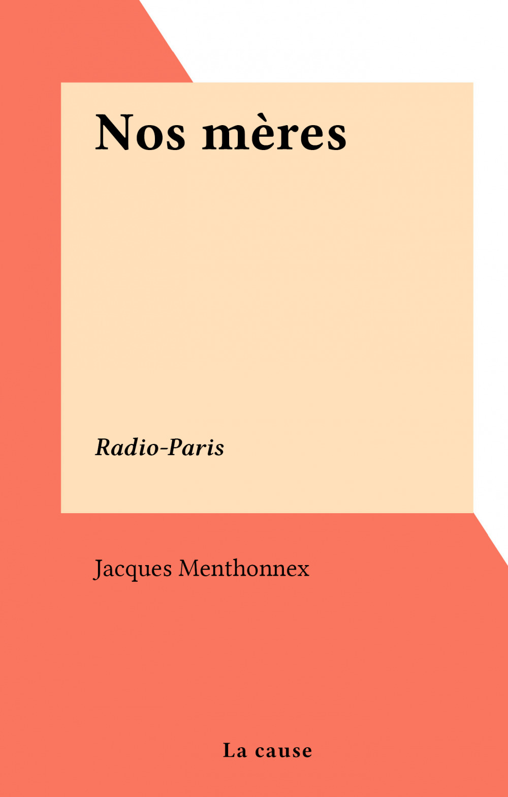 ebook cover of Nos mères, by Jacques Menthonnex