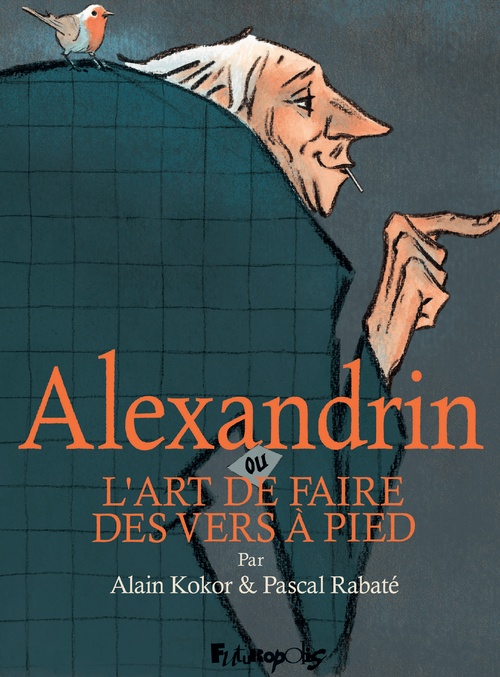 Couverture ebook de Alexandrin ou L'art de faire des vers à pied, de Pascal Rabaté, Alain Kokor