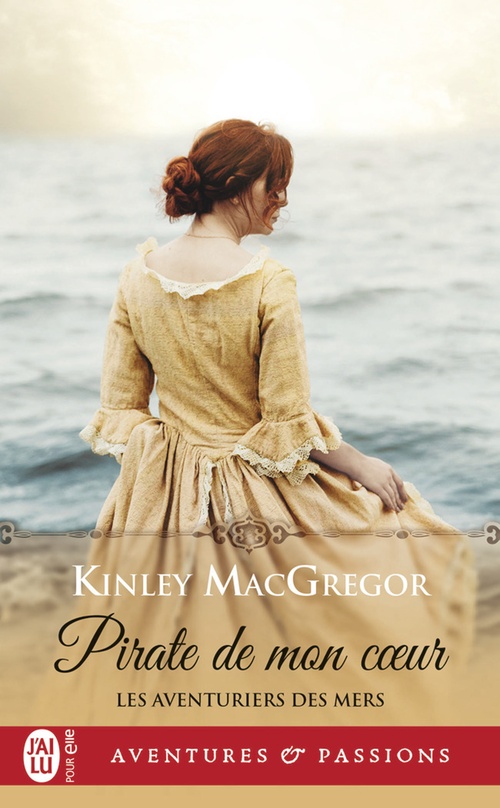 ebook cover of Les aventuriers des mers (Tome 1) - Pirate de mon coeur, by Kinley MacGregor