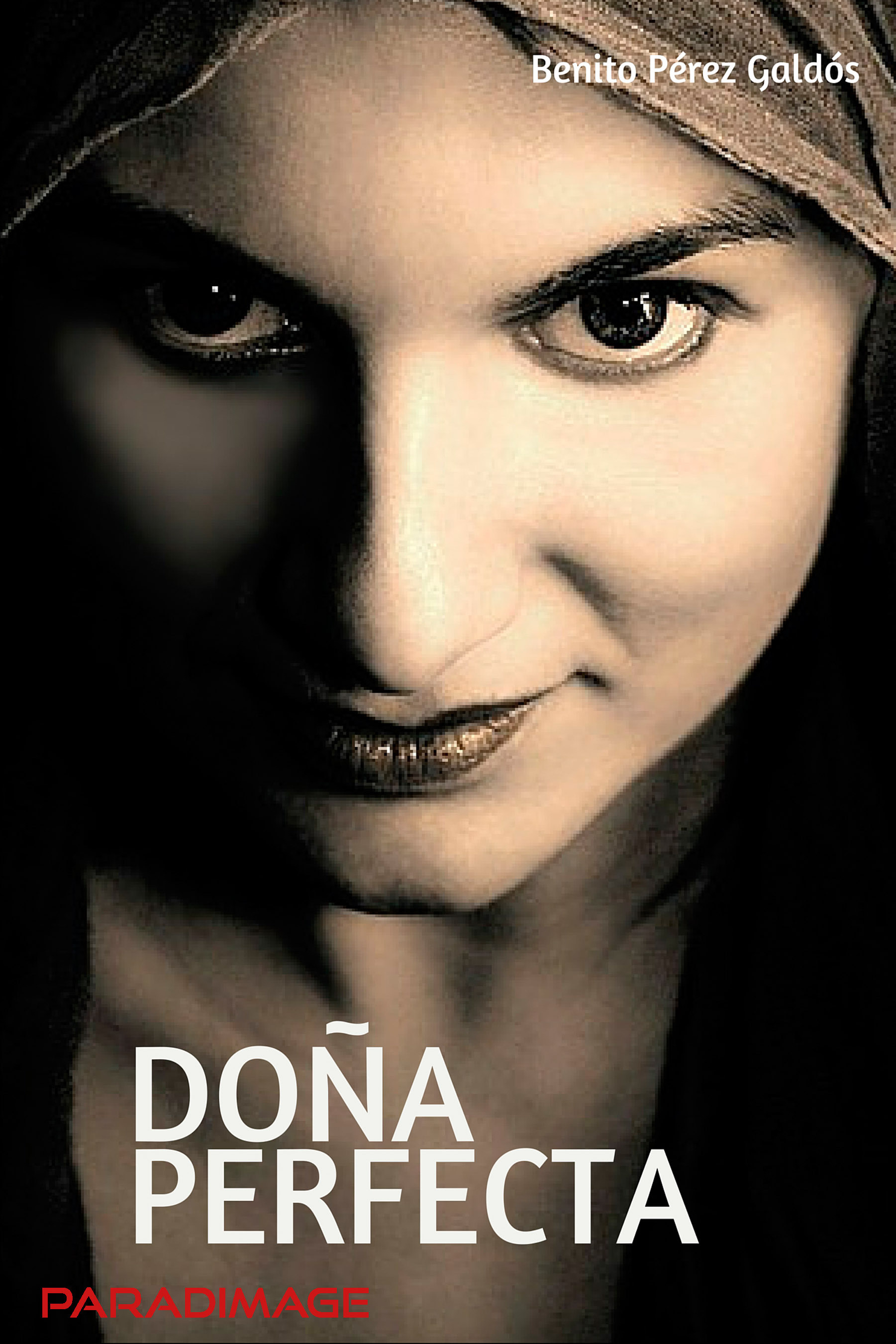 ebook cover of Doña Perfecta, by Benito Perez Galdos
