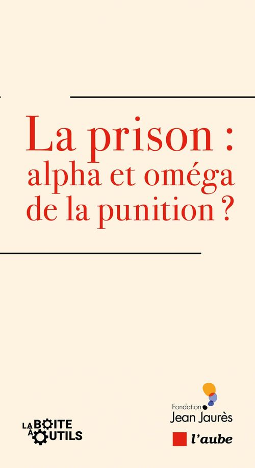 ebook cover of La prison : alpha et oméga de la punition ?, by Jérôme Fourquet, Adeine Hazan, Antoine Vey