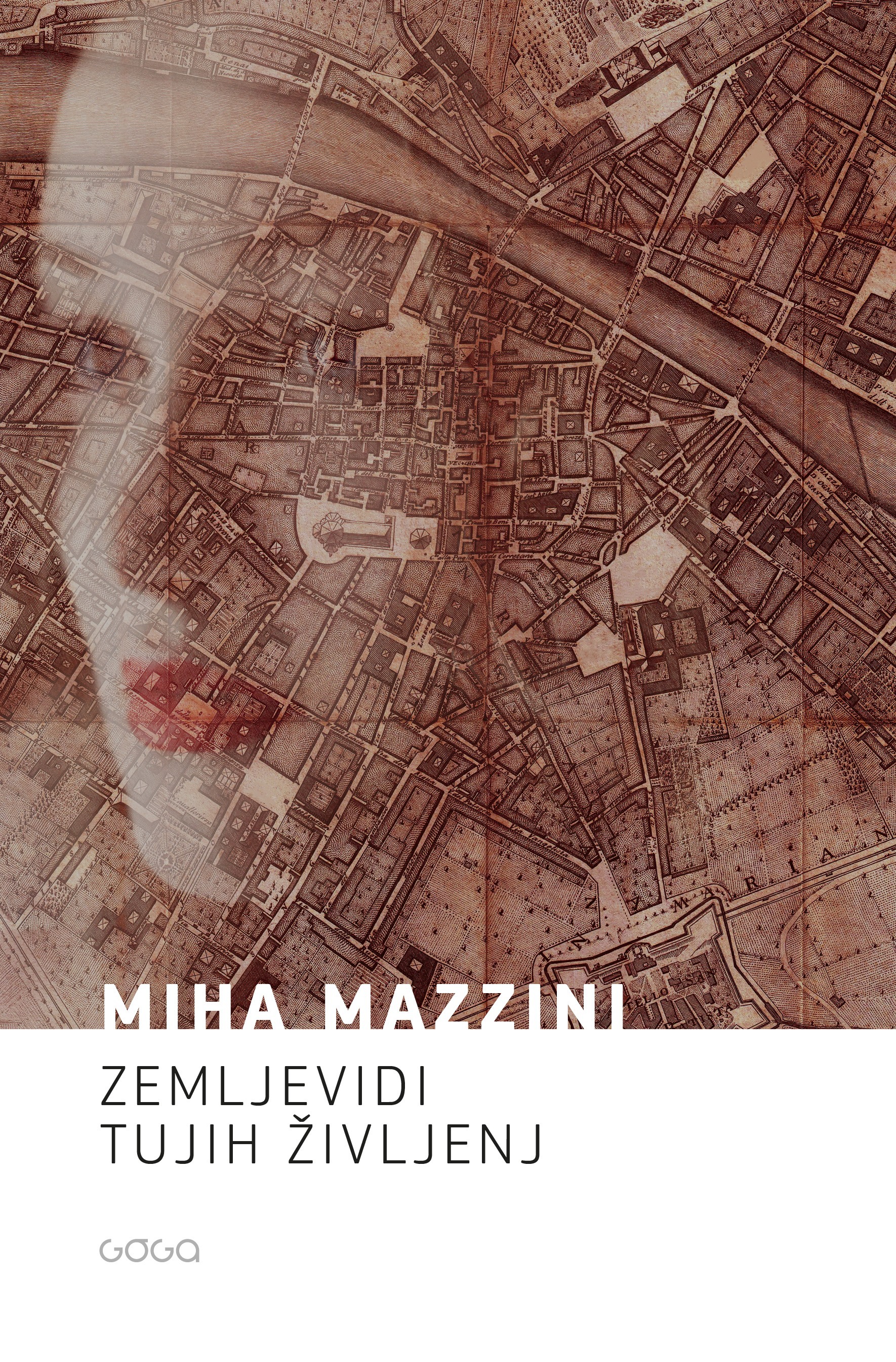 ebook cover of Zemljevidi tujih zivljenj, by Miha Mazzini