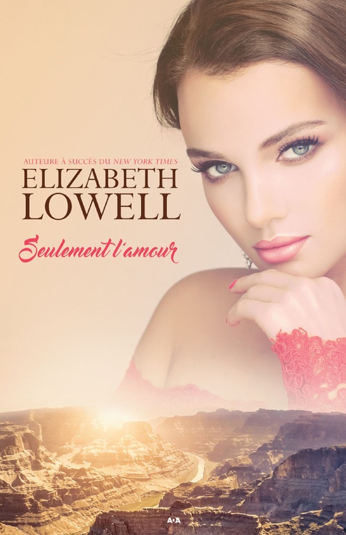 Couverture ebook de Seulement l´amour, de Elizabeth Lowell
