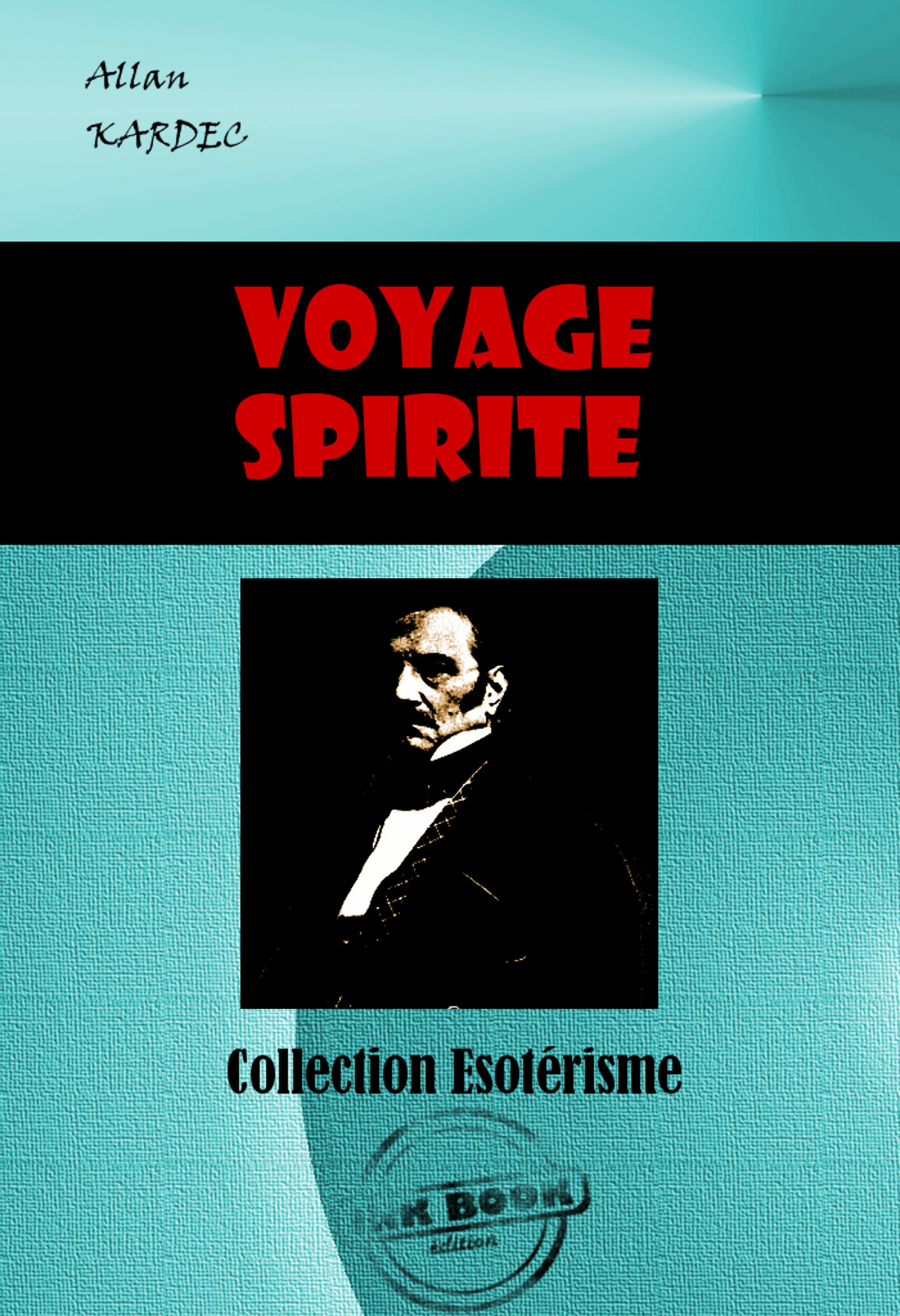 ebook cover of Voyage spirite en 1862 [édition intégrale revue et mise à jour], by Allan Kardec