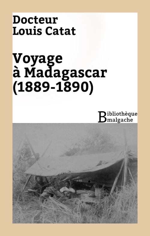 ebook cover of Voyage à Madagascar (1889-1890), by Louis Docteur Catat