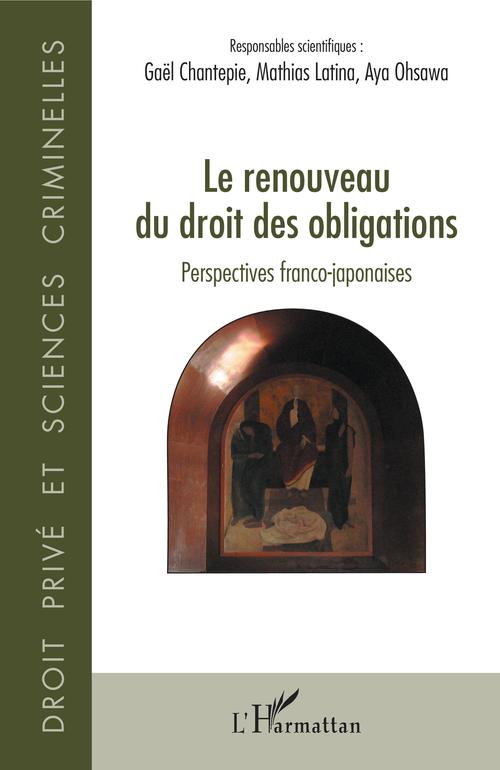 Couverture ebook de Le renouveau du droit des obligations, de Gaël Chantepie, Mathias Latina, Aya Ohsawa