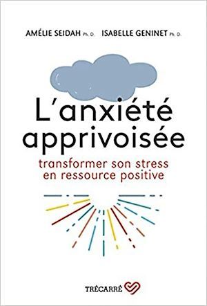 ebook cover of L'anxiété apprivoisée, by Isabelle Geninet, Amélie Seidah