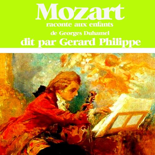audiobook cover of Mozart raconté aux enfants, by Georges Duhamel