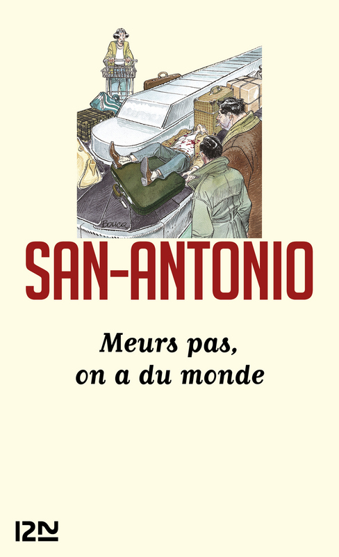 ebook cover of Meurs pas, on a du monde, by San-Antonio