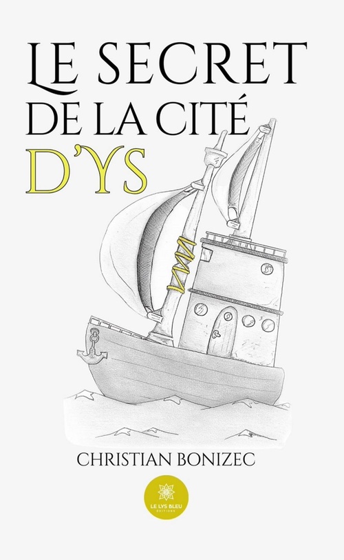 Couverture ebook de Le secret de la cité d'Ys, de Christian Bonizec