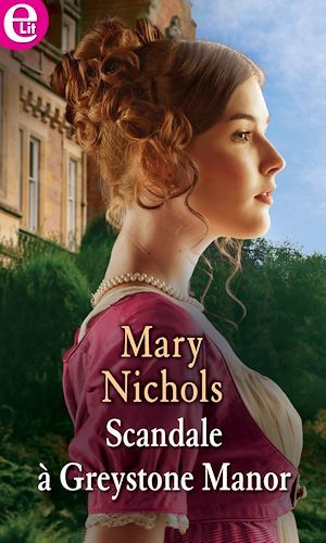 Couverture ebook de Scandale à Greystone Manor, de Mary Nichols