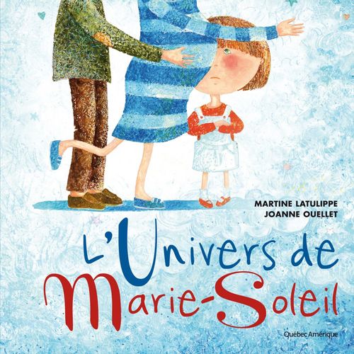 Couverture ebook de L'Univers de Marie-Soleil, de Martine Latulippe