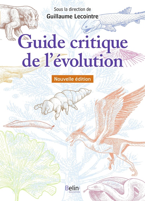 ebook cover of Guide critique de l'évolution 2e édition, by Guillaume Lecointre