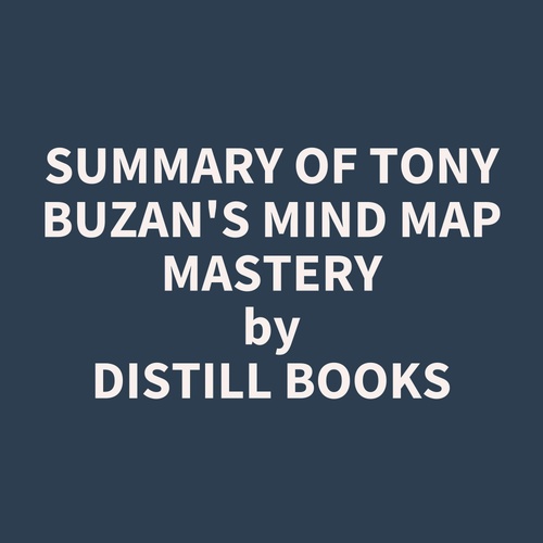 audiobook cover of Summary of Tony Buzan's Mind Map Mastery, by Distill Books
