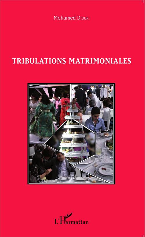 ebook cover of Tribulations matrimoniales, by Mohamed Diouri