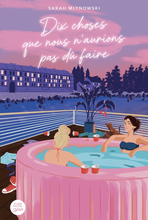 Couverture ebook de Dix choses que nous n'aurions pas dû faire, de Sarah Mlynowski
