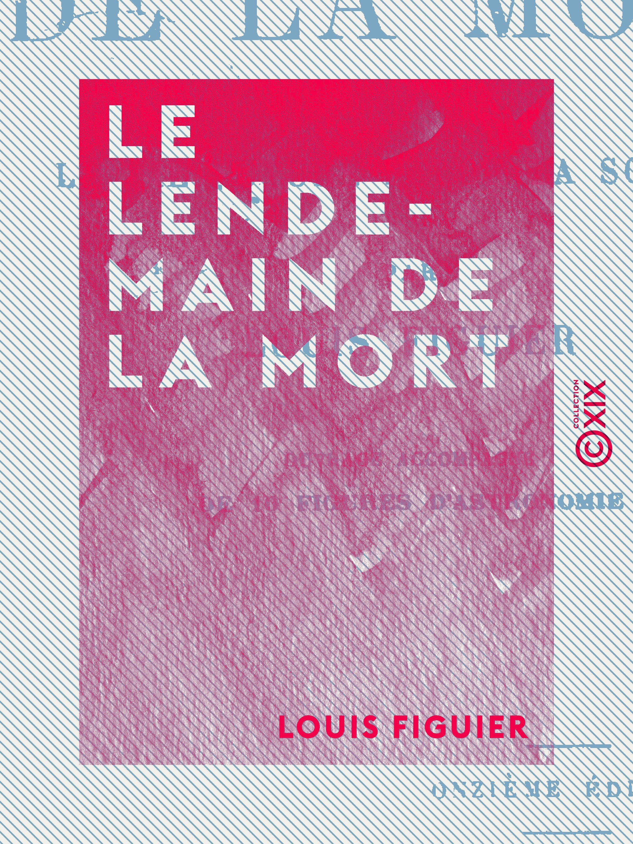 Couverture ebook de Le Lendemain de la mort, de Louis Figuier