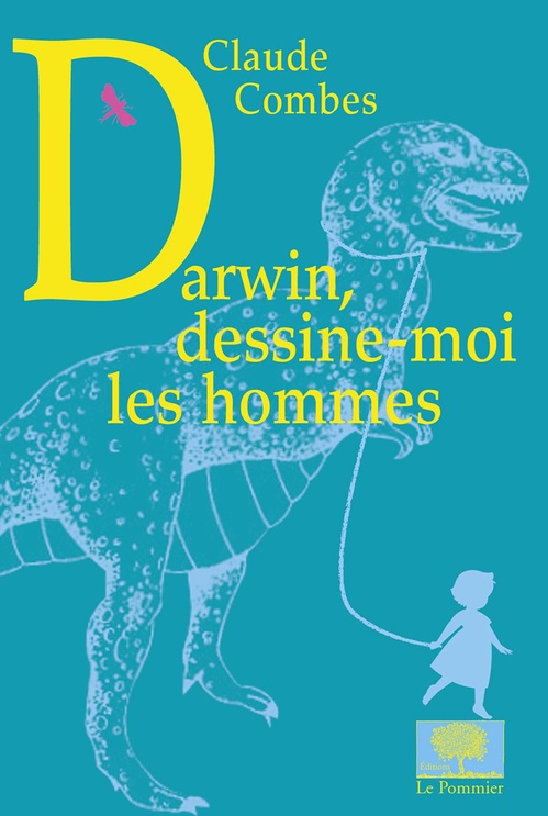 Couverture ebook de Darwin, dessine-moi les hommes, de Claude Combes