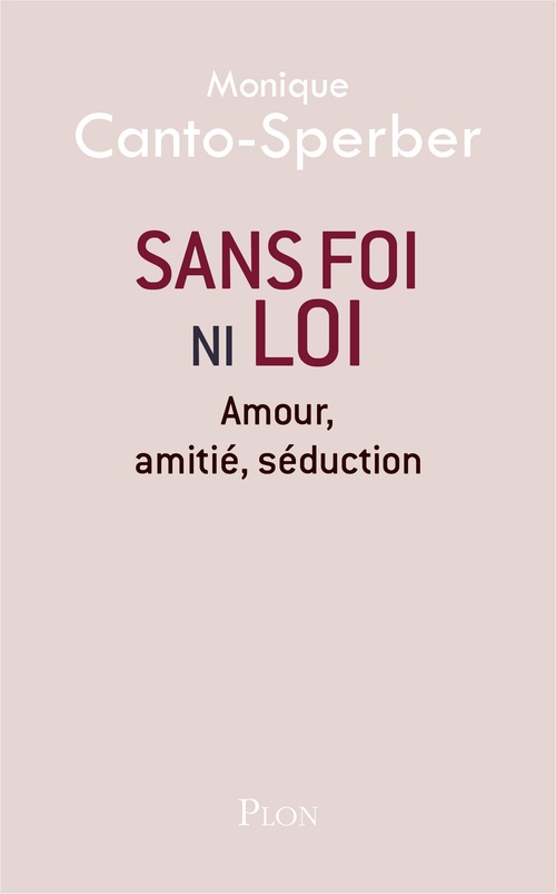 Couverture ebook de Sans foi ni loi, de Monique Canto-Sperber