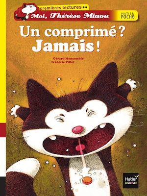 ebook cover of Un comprimé ? Jamais !, by Gérard Moncomble