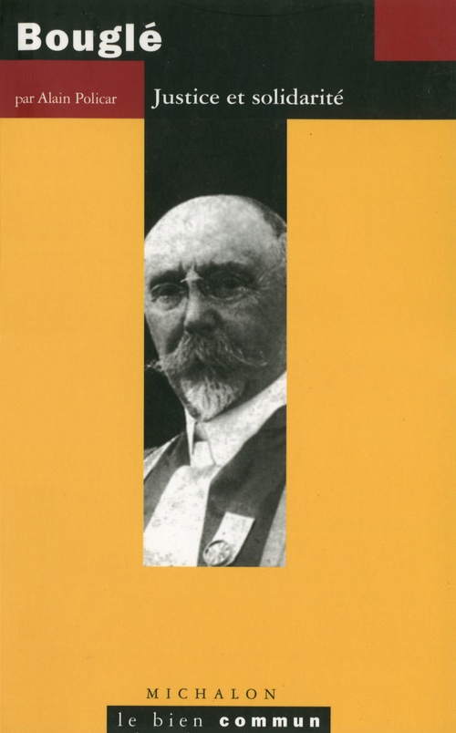 ebook cover of Bouglé. Justice et solidarité, by Alain Policar