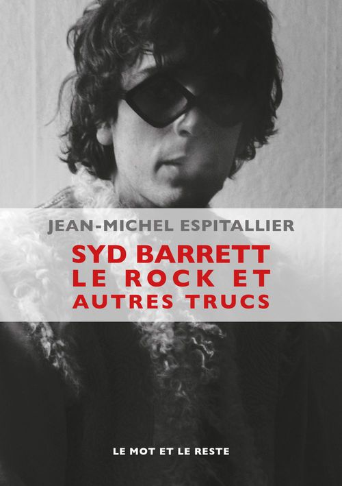 ebook cover of Syd Barrett le rock et autres trucs, by Jean-michel Espitallier