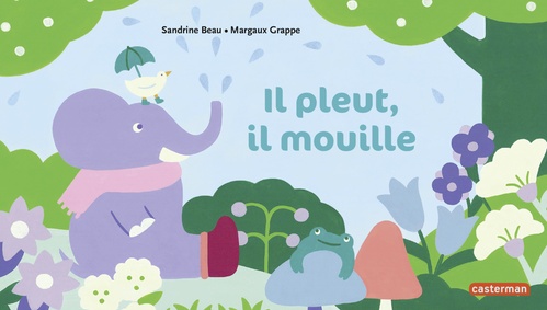 Couverture ebook de Il pleut, il mouille, de Sandrine Beau, Margaux Grappe