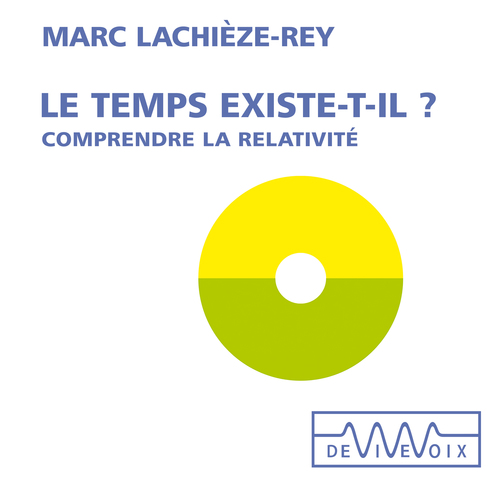 audiobook cover of Le temps existe-t-il ?, by Marc Lachièze-Rey