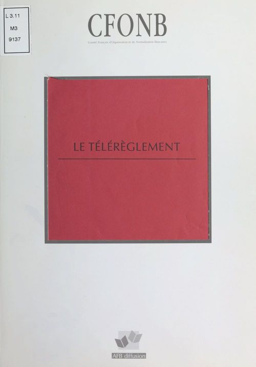 ebook cover of Le Télérèglement, by Comite Francais D'Organisation Et De Nor