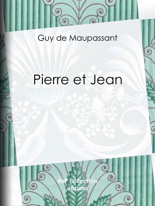 ebook cover of Pierre et Jean, by Guy de Maupassant