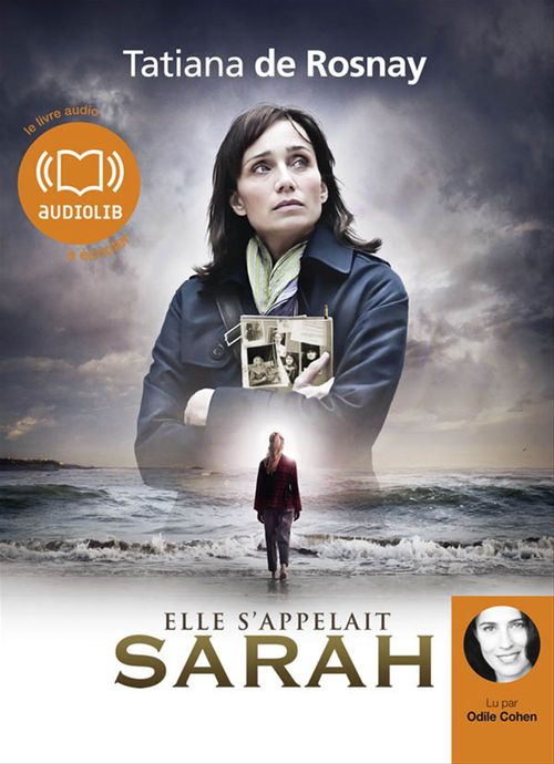 Couverture audiobook de Elle s'appelait Sarah, de Tatiana de Rosnay