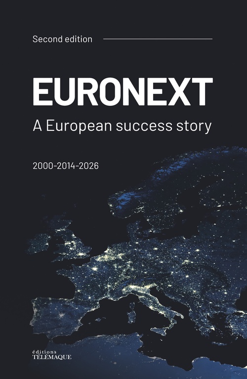 Couverture ebook de EURONEXT - A european success story - 2000/2014/2026, de Collectif