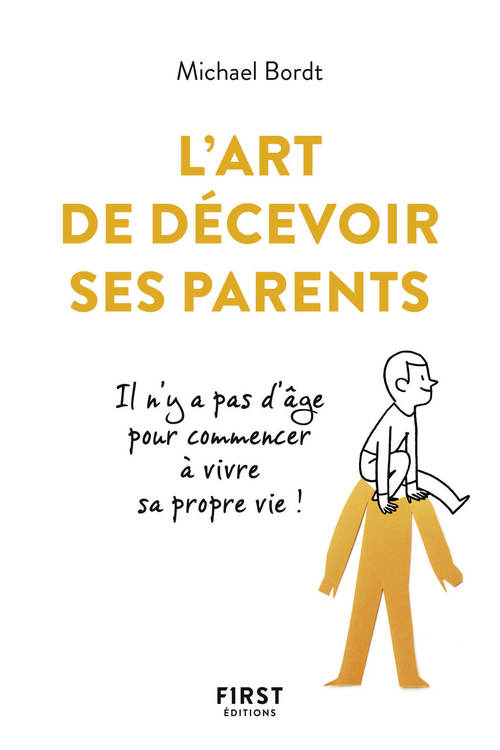 Couverture ebook de L'Art de décevoir ses parents, de Michael Bordt