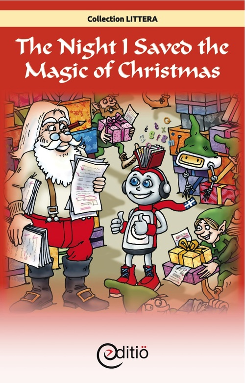 Couverture ebook de The Night I Saved the Magic of Christmas, de Paul-Emile Gagnon