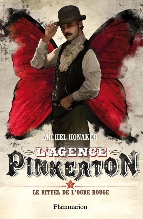 Couverture ebook de L'agence Pinkerton (Tome 2) - Le rituel de l'ogre rouge, de Michel Honaker