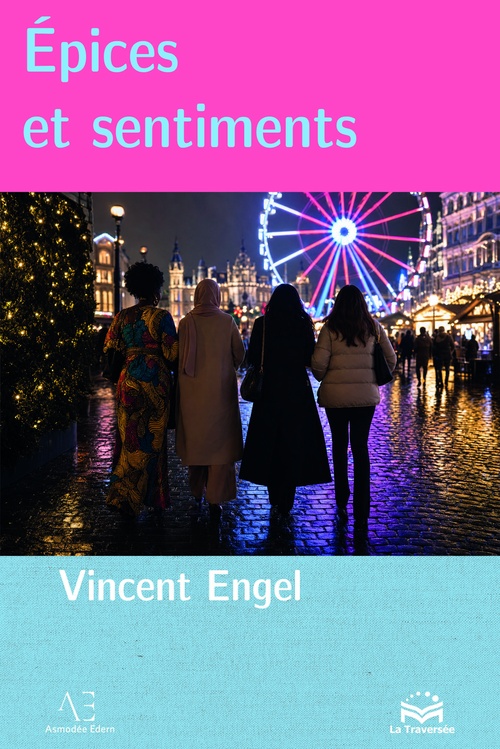 Couverture ebook de Épices et sentiments, de Vincent Engel