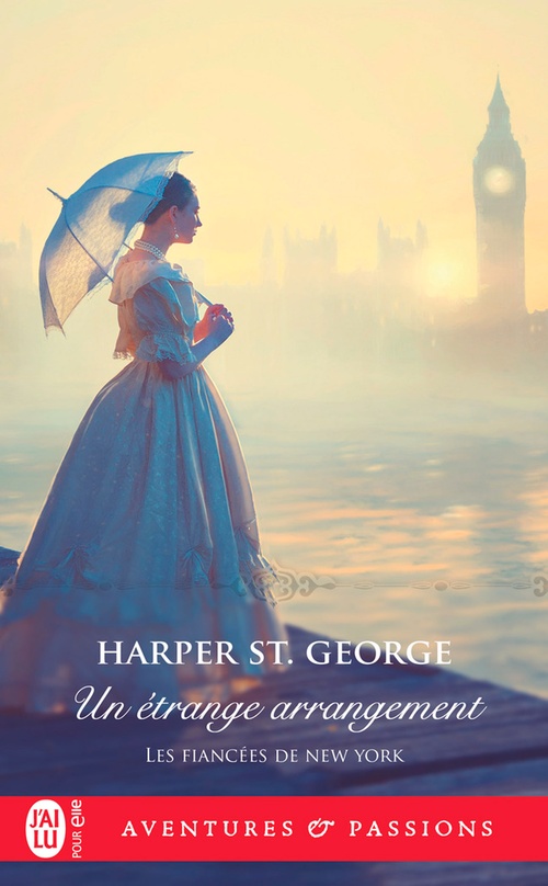 ebook cover of Les fiancées de New York (Tome 2) - Un étrange arrangement, by Harper St. George