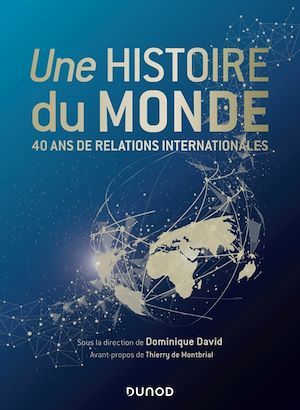 ebook cover of Une histoire du monde, by I.F.R.I., Dominique David, Thierry de Montbrial