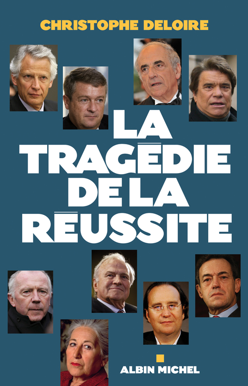 Couverture ebook de La Tragédie de la réussite, de Christophe Deloire