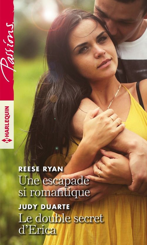 ebook cover of Une escapade si romantique - Le double secret d'Erica, by Ryan/Duarte