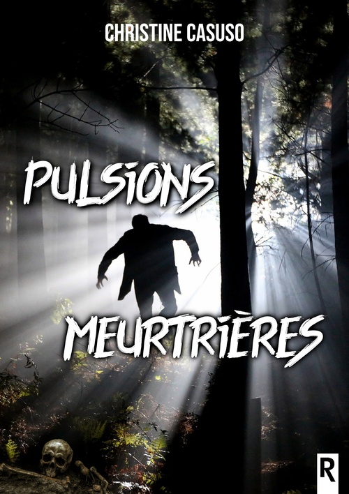 ebook cover of Pulsions meurtrières, by Christine Casuso