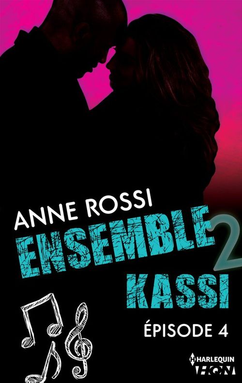 Couverture ebook de Ensemble - Kassi : épisode 4, de Anne Rossi