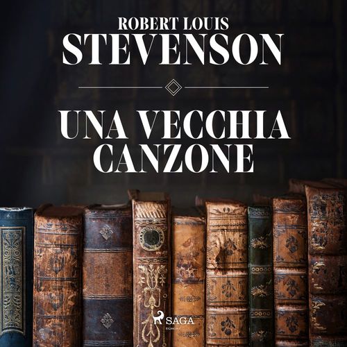 audiobook cover of Una vecchia canzone, by Robert Louis Stevenson