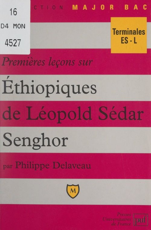 Couverture ebook de Premières leçons sur Éthiopiques, de Léopold Sédar Senghor, de Philippe Delaveau