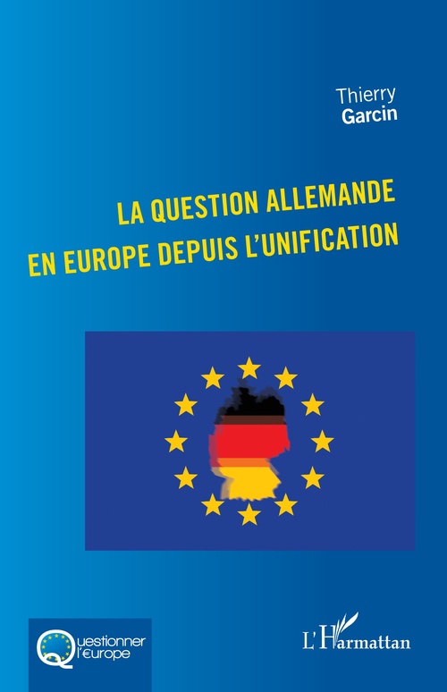 Couverture ebook de La question allemande en Europe depuis l´unification, de Thierry Garcin