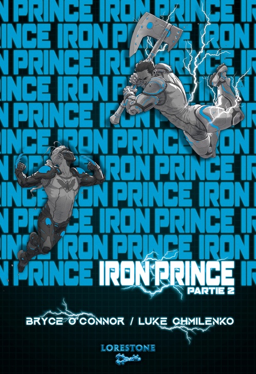 ebook cover of Iron Prince - Tome 1 - Partie 2, by Bryce O'Connor, Luke Chmilenko