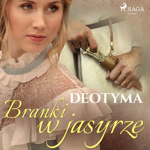 Couverture audiobook de Branki w jasyrze, de Deotyma