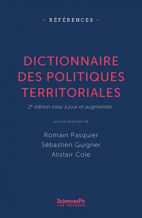 Couverture ebook de Dictionnaire des politiques territoriales, de Alistar Cole, Sébastien Guigner, Romain Pasquier