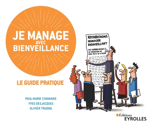 ebook cover of Je manage avec bienveillance, by Paul-marie Chavanne, Yves Desjacques, Olivier Truong
