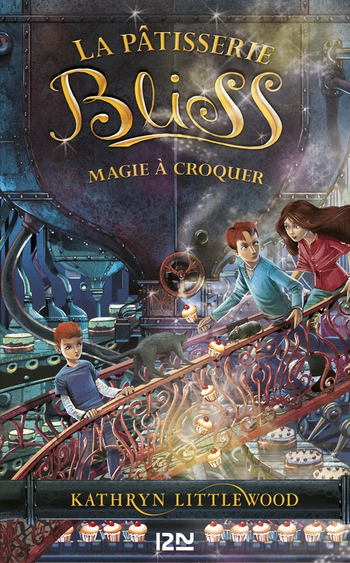 ebook cover of La pâtisserie Bliss - tome 3 Magie à croquer, by Kathryn Littlewood